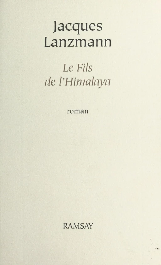 Le Fils de l'Himalaya - Jacques Lanzmann - Le Livre de poche (réédition numérique FeniXX)