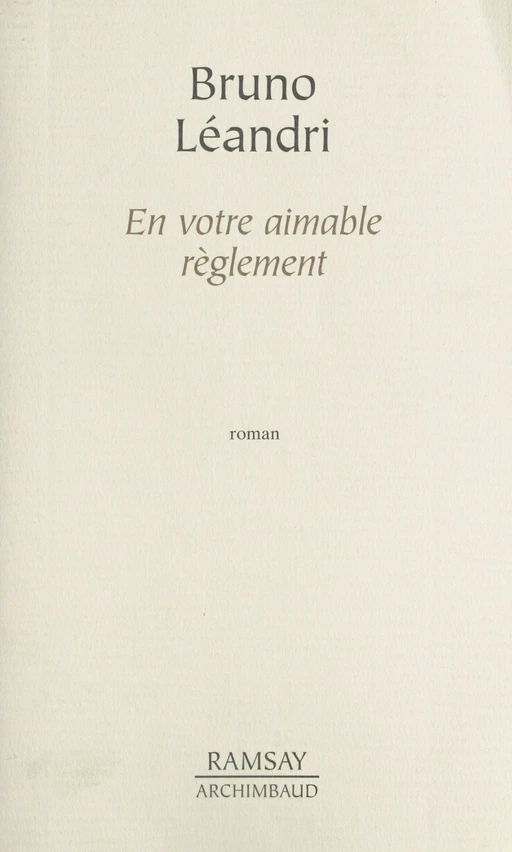 En votre aimable règlement - Bruno Léandri - J'ai lu (réédition numérique FeniXX)