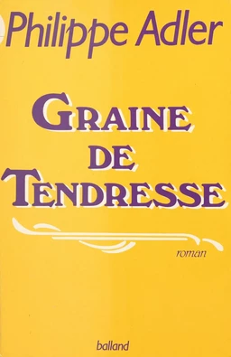 Graine de tendresse