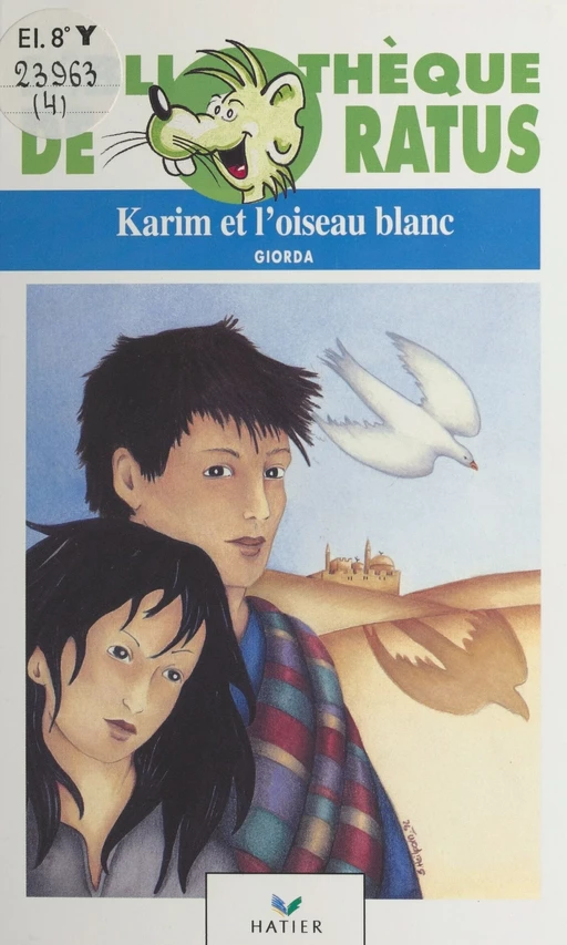 Karim et l'oiseau blanc -  Giorda - Hatier (réédition numérique FeniXX)