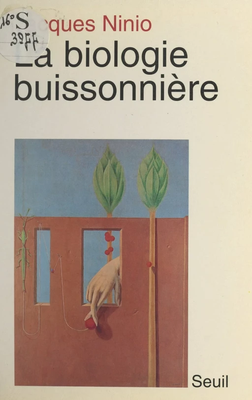 La biologie buissonnière - Jacques Ninio - Seuil (réédition numérique FeniXX) 