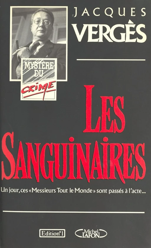 Les Sanguinaires - Jacques Vergès - J'ai lu (réédition numérique FeniXX)