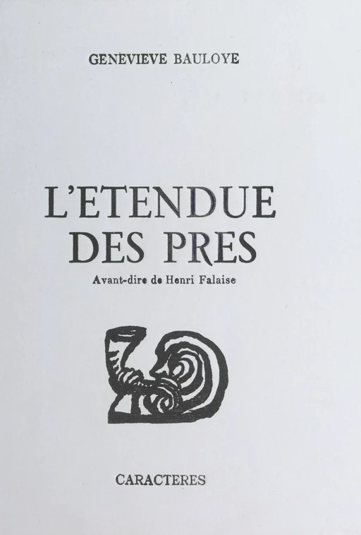 L'Étendue des prés - Geneviève Bauloye - Caractères (réédition numérique FeniXX)