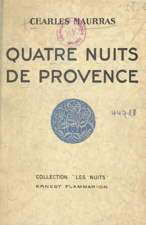 Quatre nuits de Provence - Charles Maurras - Flammarion (réédition numérique FeniXX)