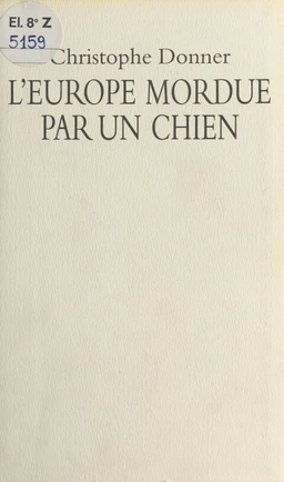 L'Europe mordue par un chien