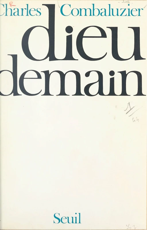 Dieu demain - Charles Combaluzier - Seuil (réédition numérique FeniXX)