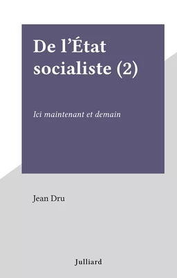 De l'État socialiste (2)