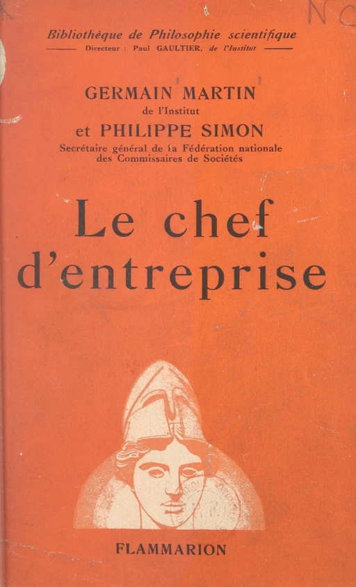 Le chef d'entreprise - Germain Martin, Philippe Simon - Flammarion (réédition numérique FeniXX) 