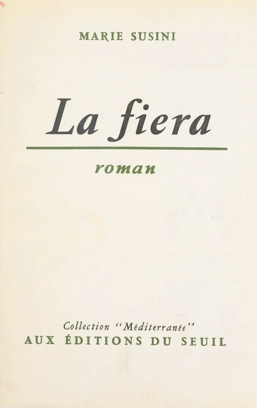 La fiera - Marie Susini - Seuil (réédition numérique FeniXX)