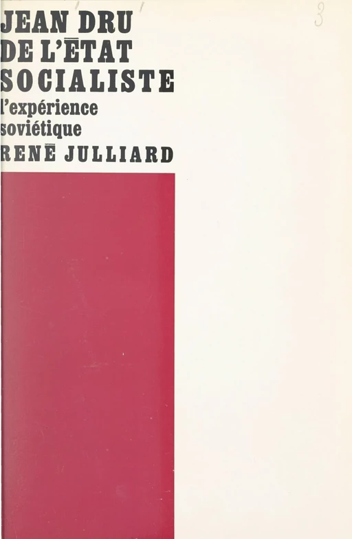 De l'État socialiste (1) - Jean Dru - Julliard (réédition numérique FeniXX)