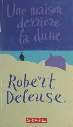 Une maison derrière la dune