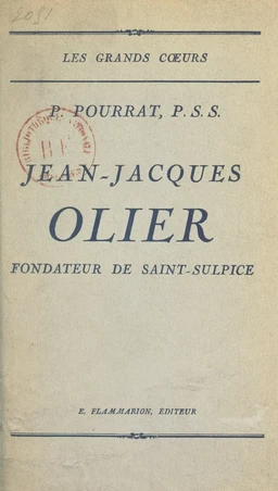 Jean-Jacques Olier, fondateur de Saint-Sulpice