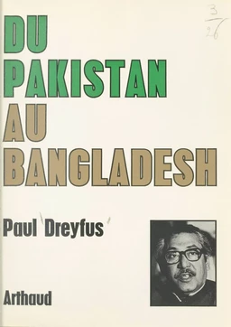 Du Pakistan au Bangladesh