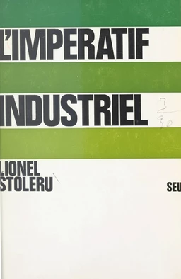 L'impératif industriel