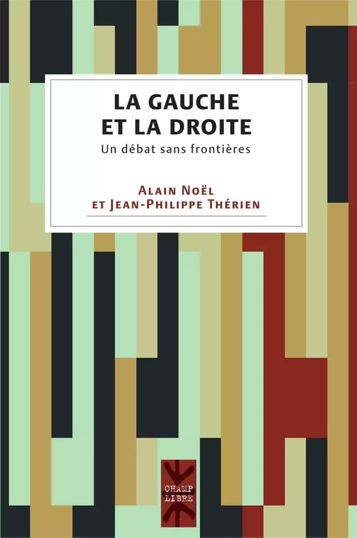 La gauche et la droite - Jean-Philippe Thérien, Alain Noël - Presses de l'Université de Montréal