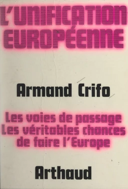 L'unification européenne