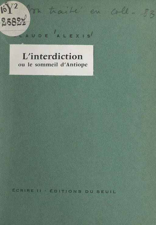 L'interdiction - Claude Alexis - Seuil (réédition numérique FeniXX)