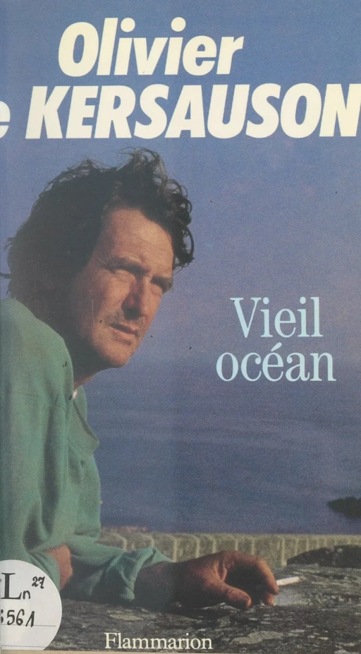 Vieil océan - Olivier de Kersauson - Flammarion (réédition numérique FeniXX)