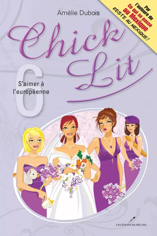 Chick Lit 06 : S'aimer à l'européenne - Amélie Dubois - Les Éditeurs réunis