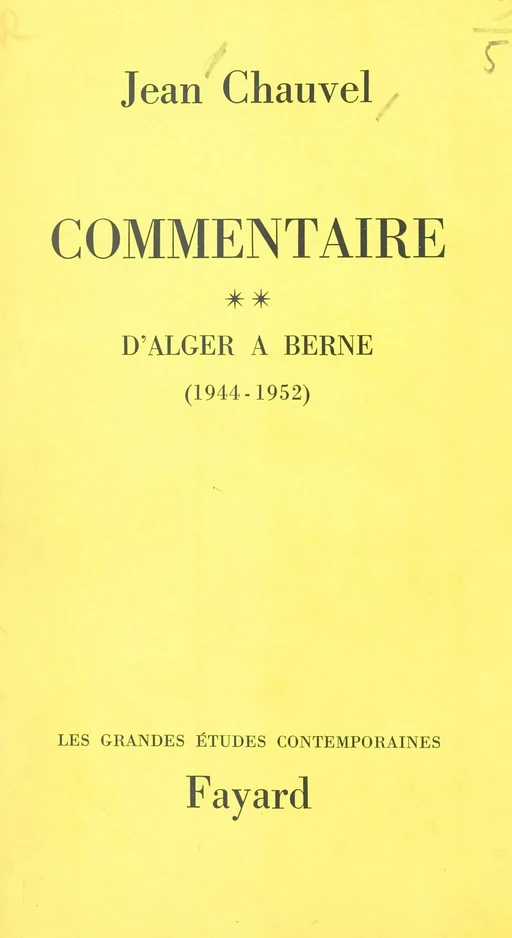 Commentaire (2) - Jean Chauvel - Fayard (réédition numérique FeniXX)