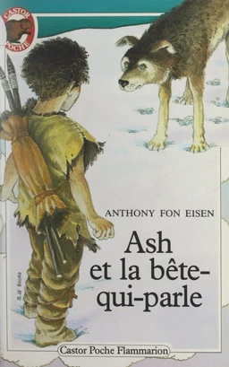 Ash et la bête-qui-parle