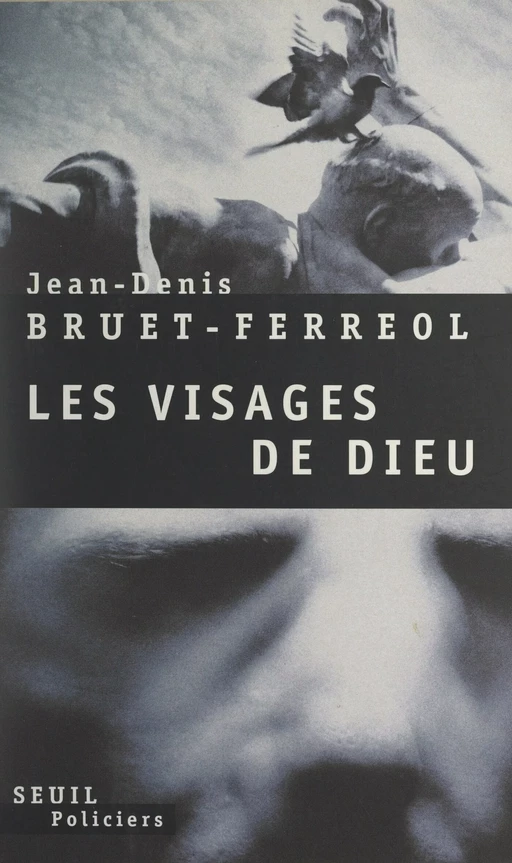 Amédée Mallock & les visages de Dieu - Jean-Denis Bruet-Ferreol - Seuil (réédition numérique FeniXX)