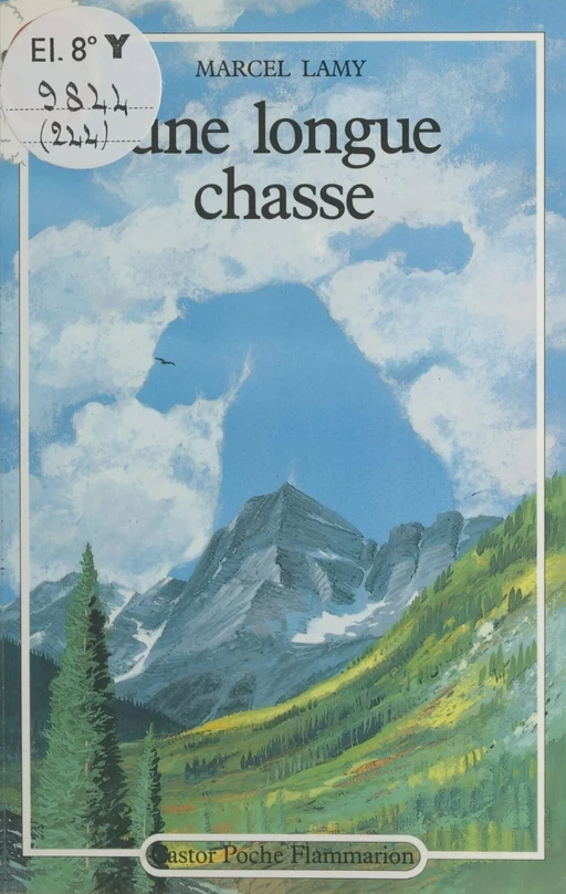 Une longue chasse - Marcel Lamy - Flammarion (réédition numérique FeniXX)