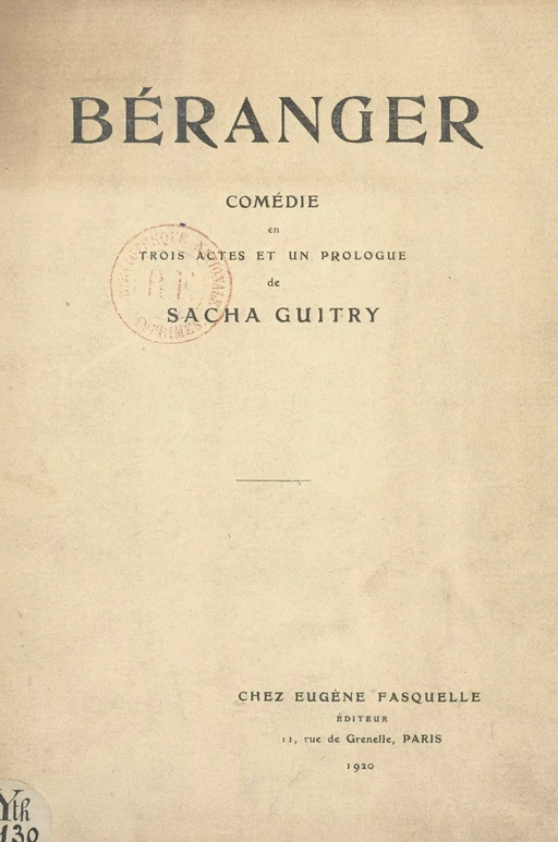 Béranger - Sacha Guitry - Grasset (réédition numérique FeniXX)