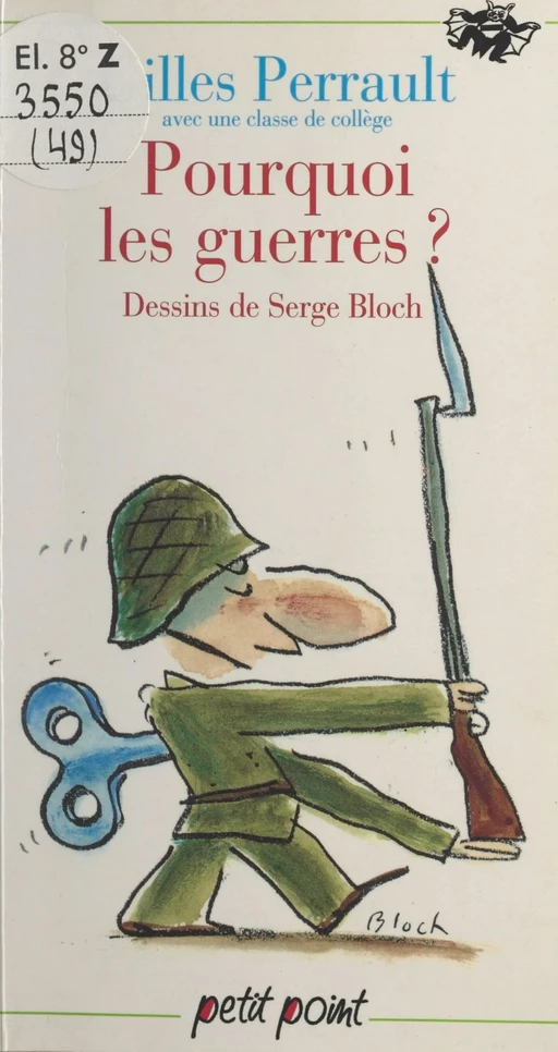 Pourquoi les guerres ? - Gilles Perrault - Seuil (réédition numérique FeniXX) 