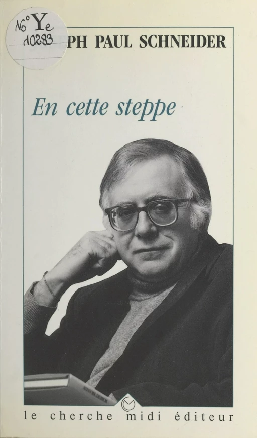 En cette steppe - Joseph Paul Schneider - cherche midi (réédition numérique FeniXX)