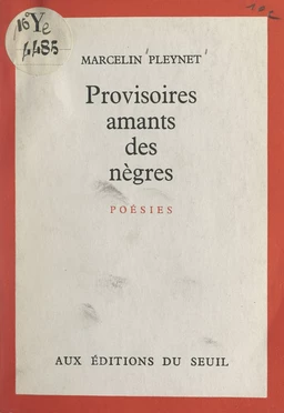 Provisoires amants des nègres