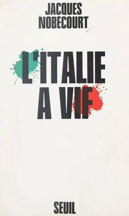 L'Italie à vif