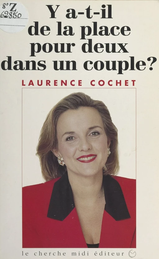 Y a-t-il de la place pour deux dans un couple ? - Laurence Cochet - cherche midi (réédition numérique FeniXX)