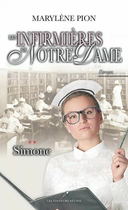 Les infirmières de Notre-Dame 02 : Simone