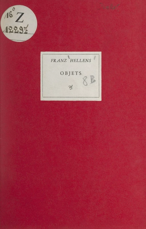 Objets - Franz Hellens - Seghers (réédition numérique FeniXX)