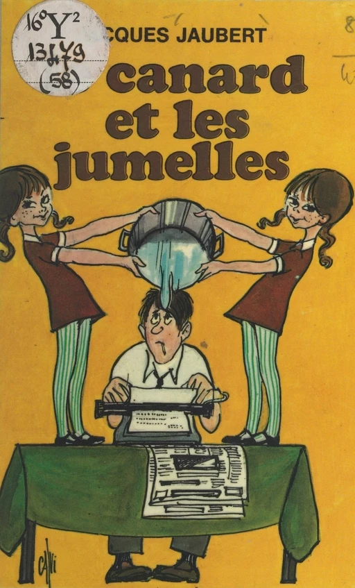 Le canard et les jumelles - Jacques Jaubert - Calmann-Lévy (réédition numérique FeniXX)