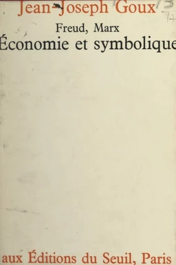 Économie et symbolique : Freud, Marx