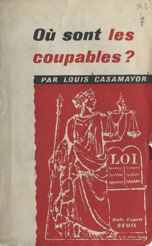 Où sont les coupables ? -  Casamayor - Seuil (réédition numérique FeniXX) 