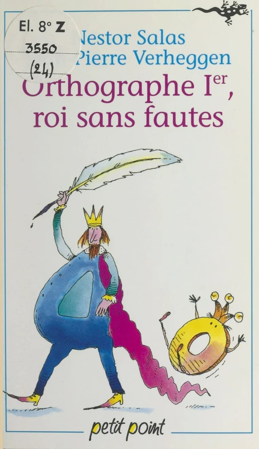 Orthographe Ier, roi sans fautes - Jean-Pierre Verheggen - Seuil (réédition numérique FeniXX)