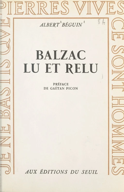 Balzac lu et relu - Albert Béguin - Seuil (réédition numérique FeniXX)