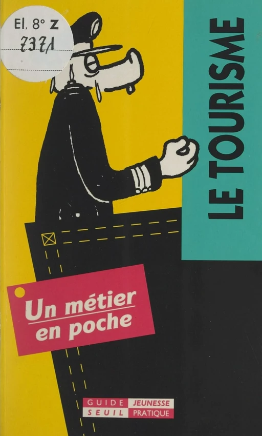 Le tourisme - Dominique Voisin - Seuil jeunesse (réédition numérique FeniXX) 