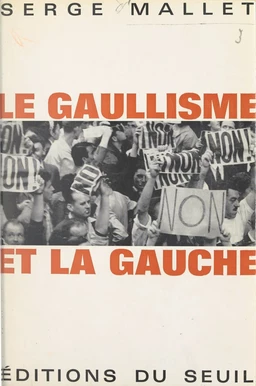 Le gaullisme et la gauche