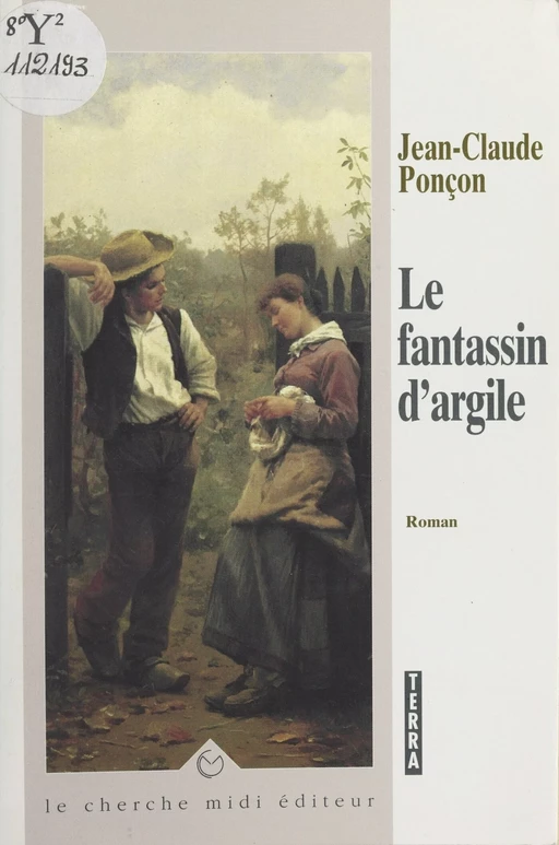 Le fantassin d'argile - Jean-Claude Ponçon - cherche midi (réédition numérique FeniXX)