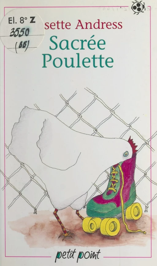 Sacrée poulette - Josette Andress - Seuil (réédition numérique FeniXX) 