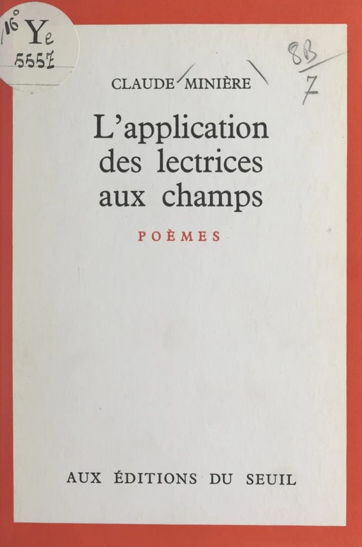 L'application des lectrices aux champs - Claude Minière - Seuil (réédition numérique FeniXX)