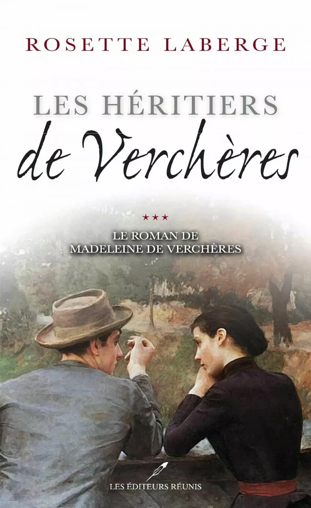 Le roman de Madeleine de Verchères T.3 - Rosette Laberge - Les Éditeurs réunis