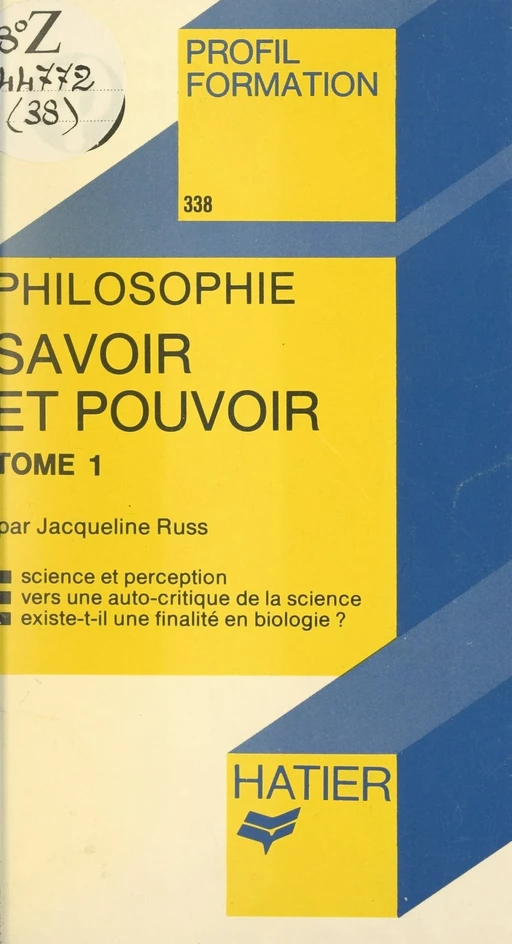 Savoir et pouvoir (1) - Jacqueline Russ - Hatier (réédition numérique FeniXX)