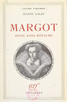 Margot, reine sans royaume