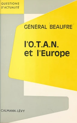 L'O.T.A.N. et l'Europe