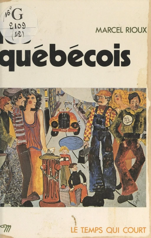 Les Québécois - Marcel Rioux - Seuil (réédition numérique FeniXX)